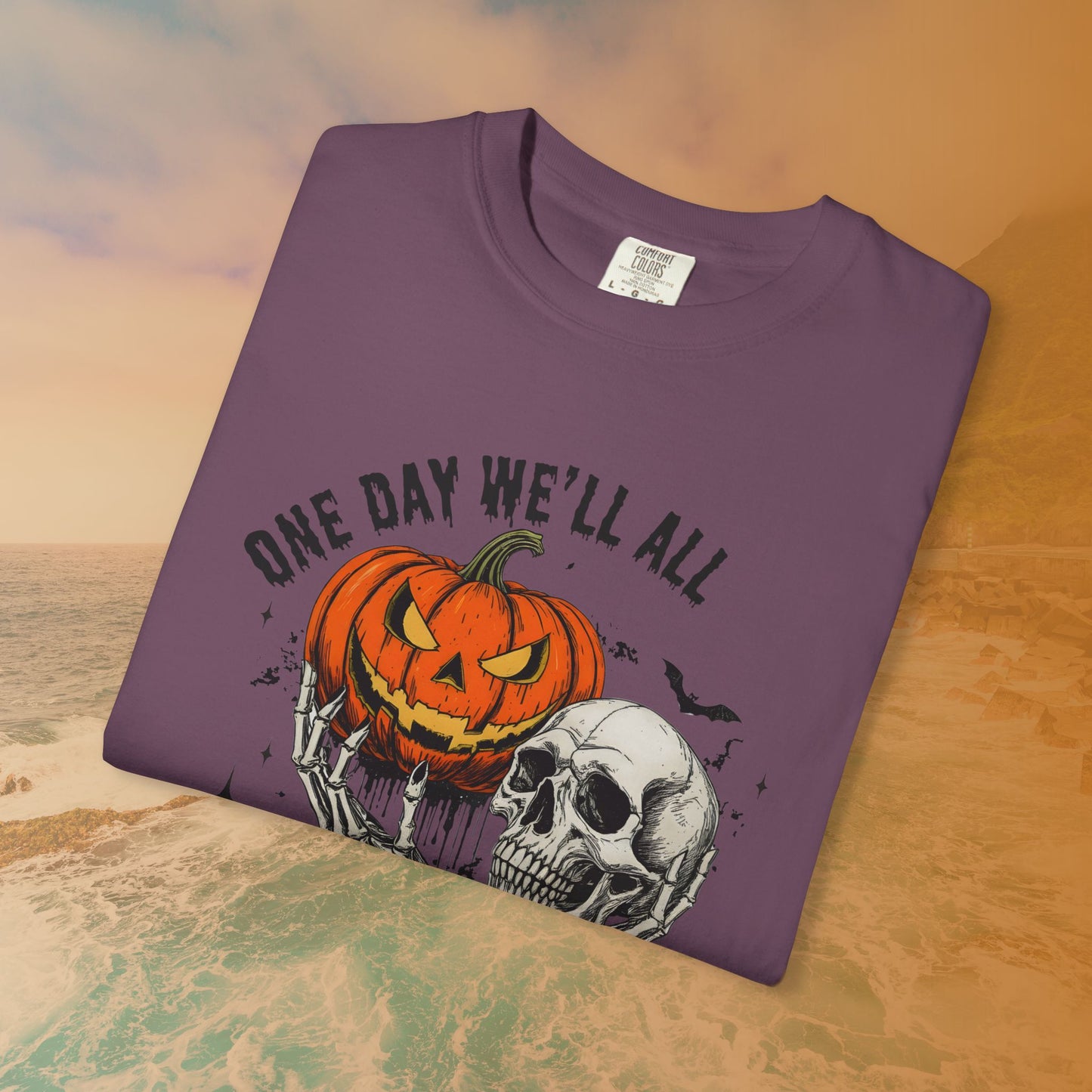 One Day We'll All Be Skeletons T-Shirt | Halloween Skull Pumpkin Graphic Tee | Morbid Humor Goth Gift