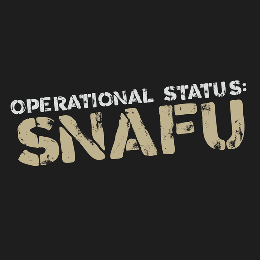Operational Status: SNAFU T-Shirt | Sarcastic Humor Shirt for Veterans