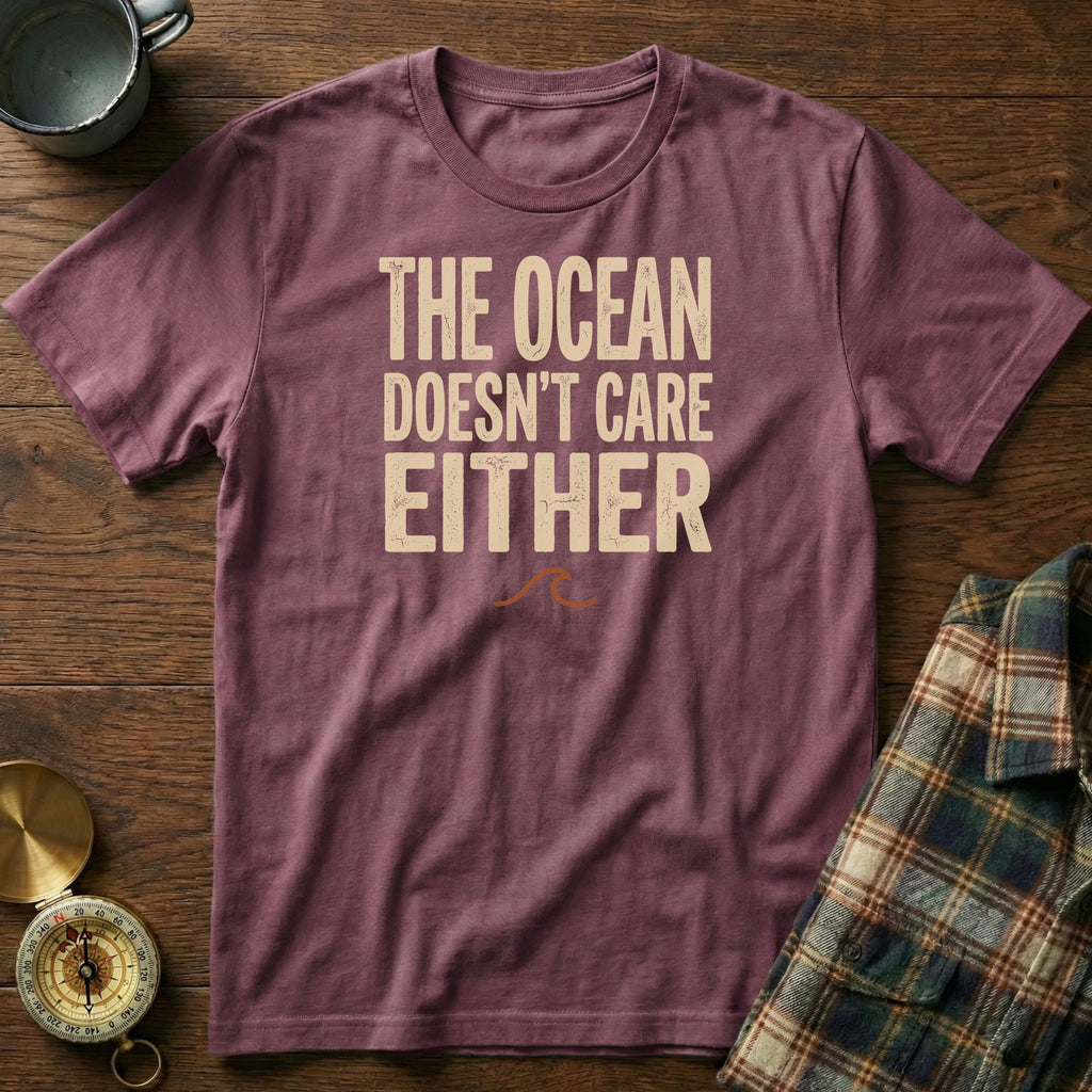 The Ocean Doesn't Care Either T-Shirt in Berry