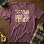 The Ocean Doesn't Care Either T-Shirt in Berry
