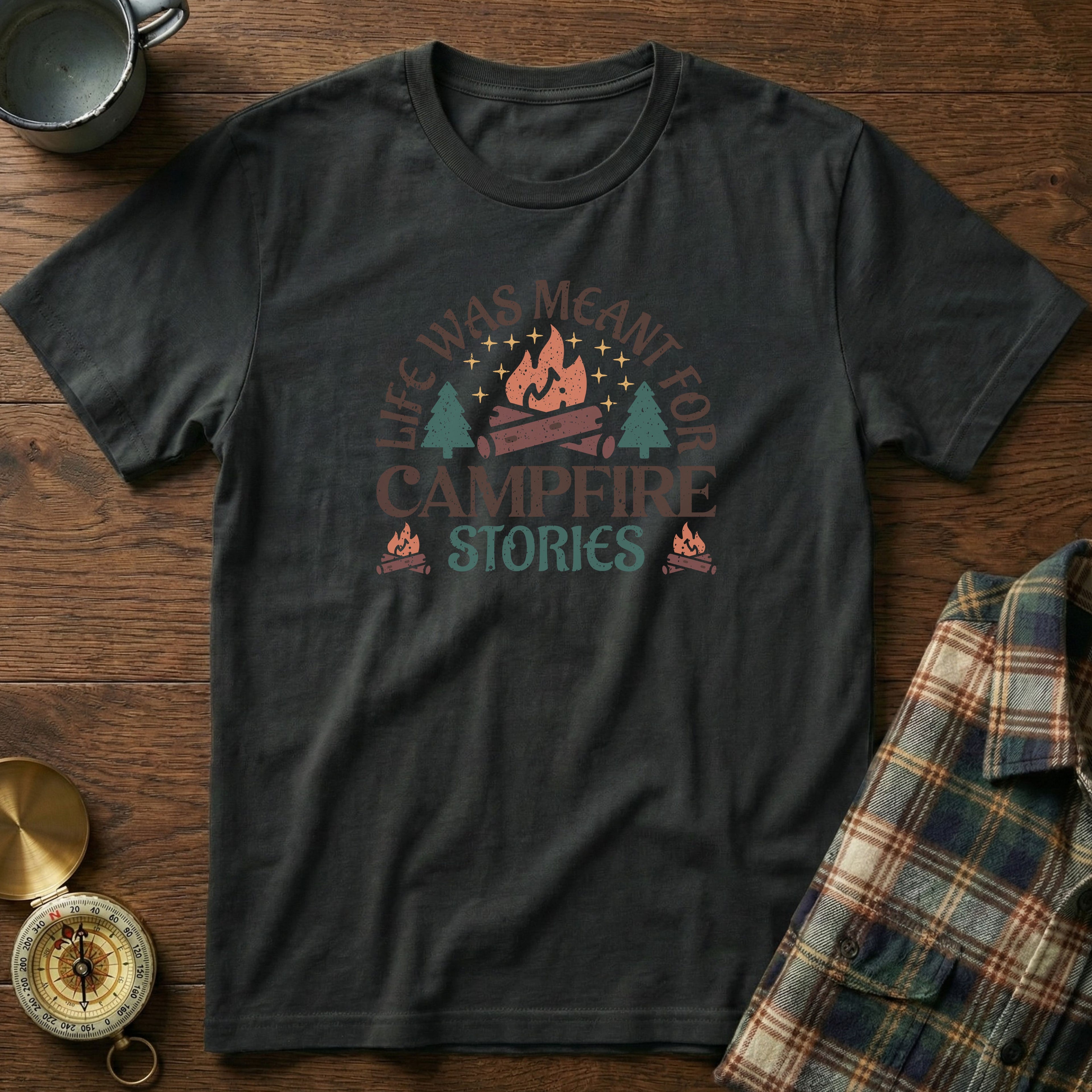 Life Was Meant For Campfire Stories T-Shirt in Black