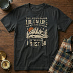 The Mountains Are Calling Wifi And Internet Is Terrible T-shirt in Black