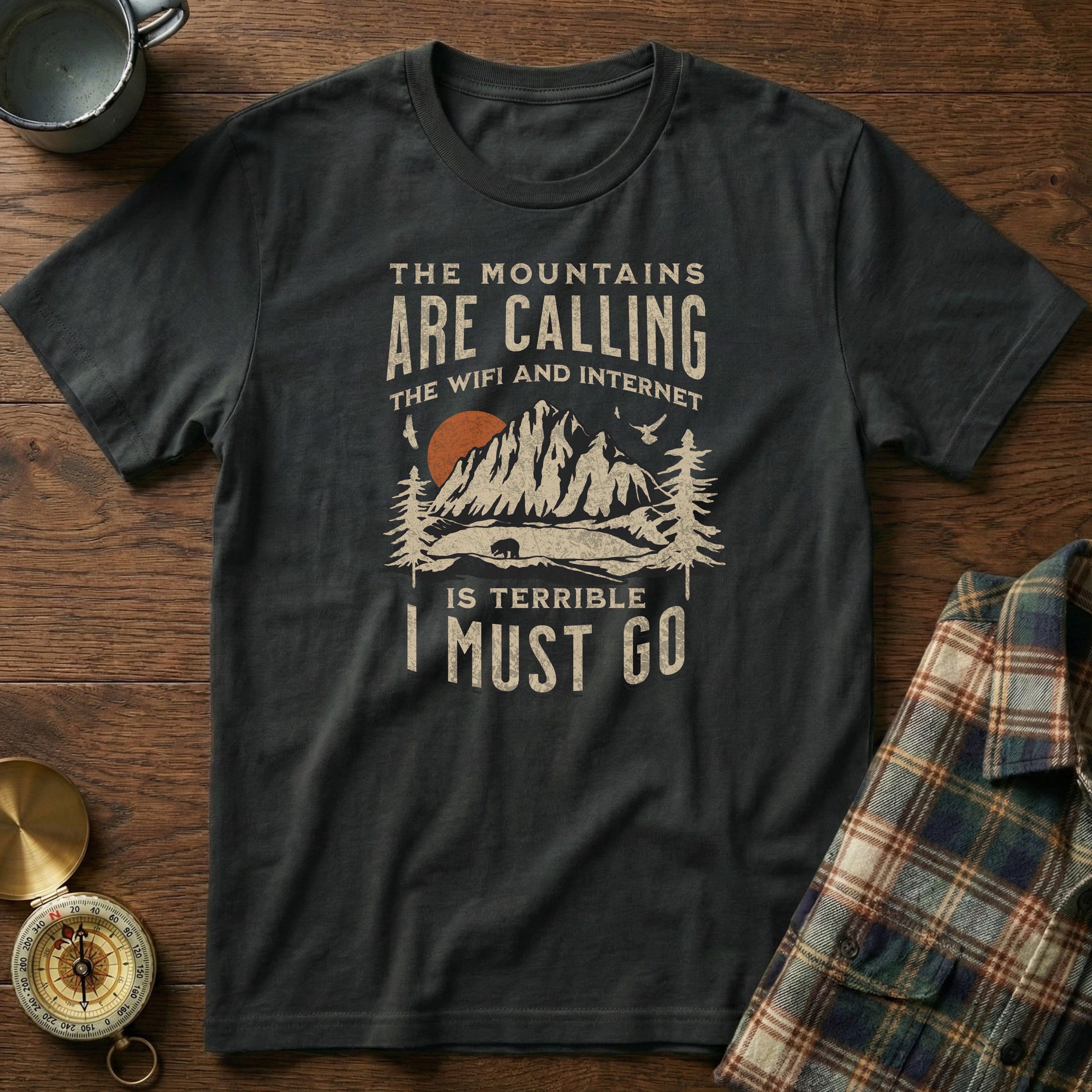 The Mountains Are Calling Wifi And Internet Is Terrible T-shirt in Black