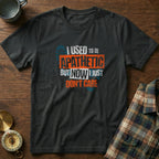 I Used To Be Apathetic But Now I Just Don't Care T-Shirt in Black