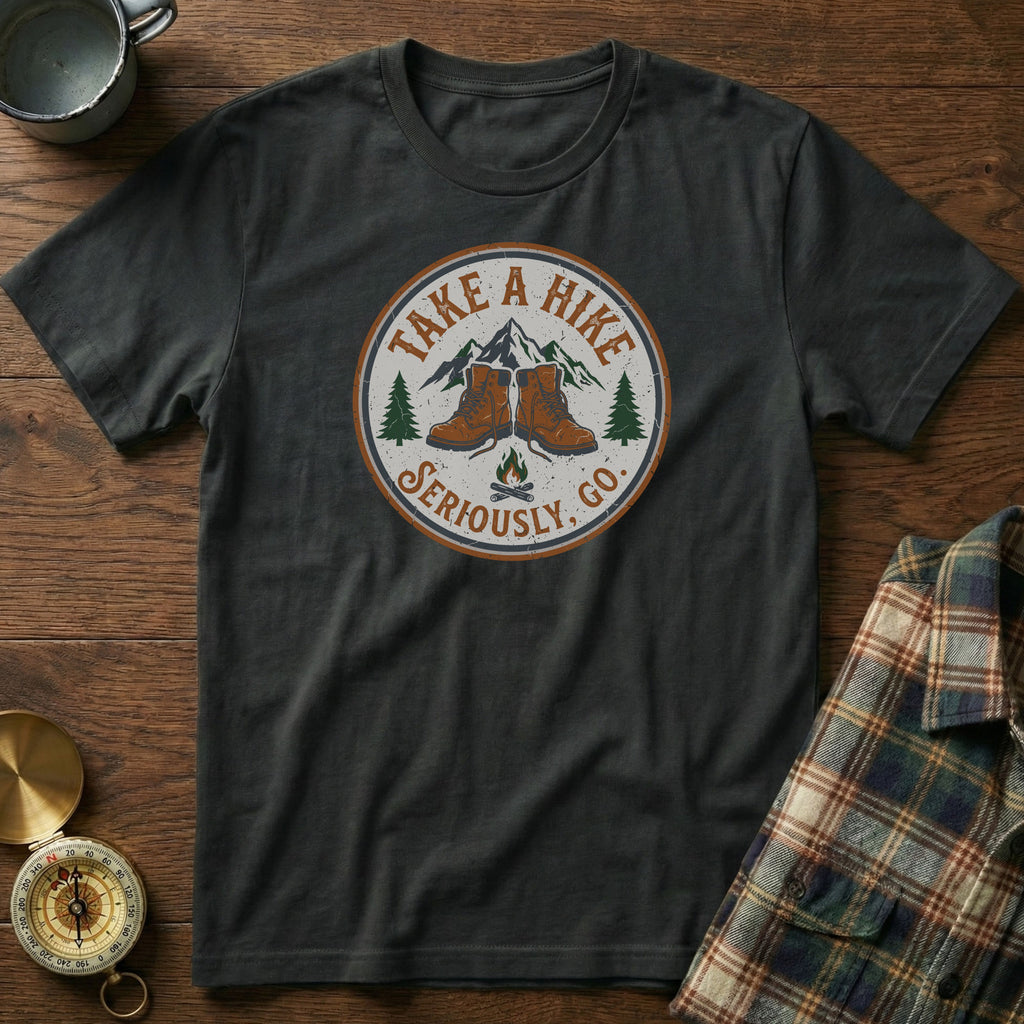 Take A Hike: Seriously