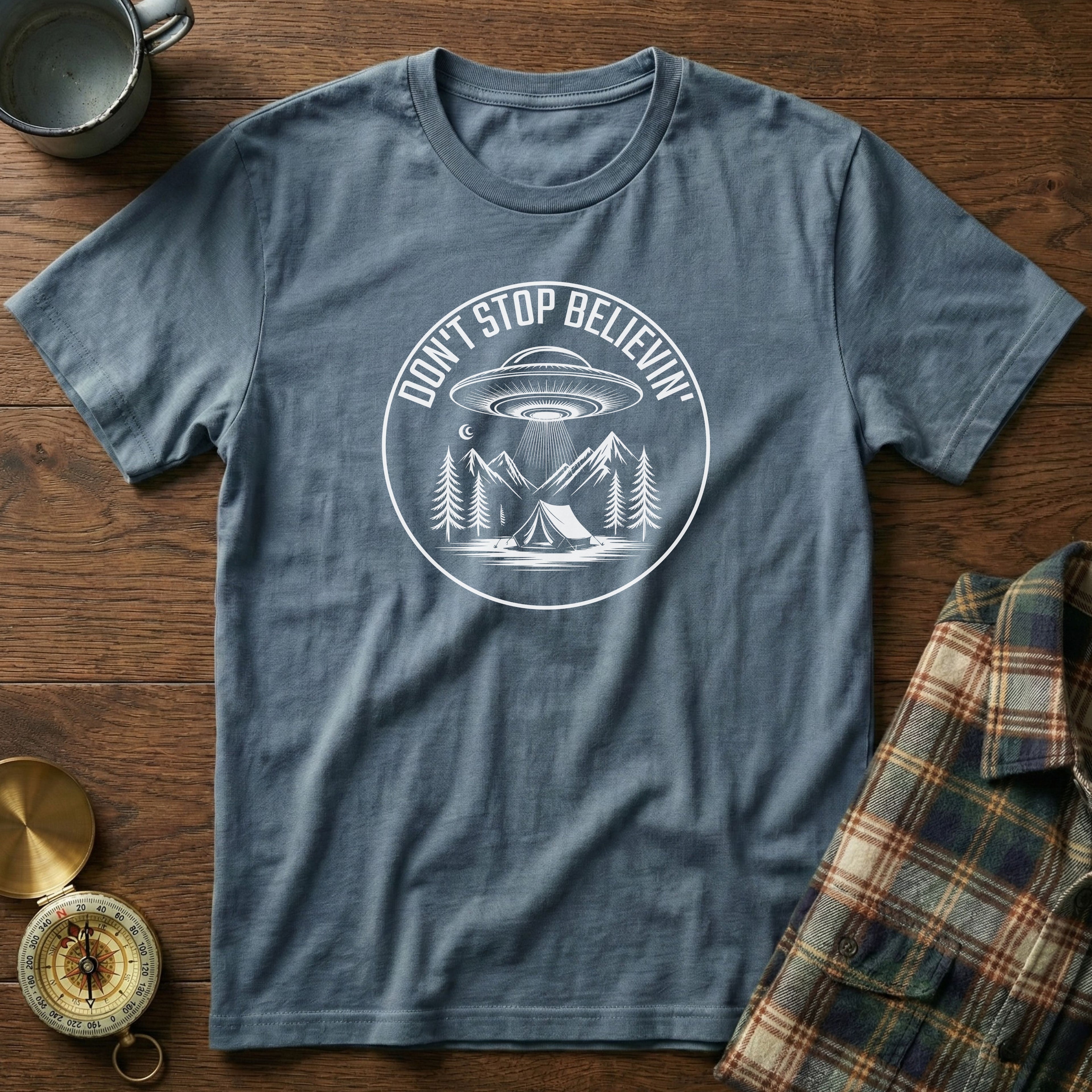 DON'T STOP BELIEVIN' UFO Camping T-Shirt