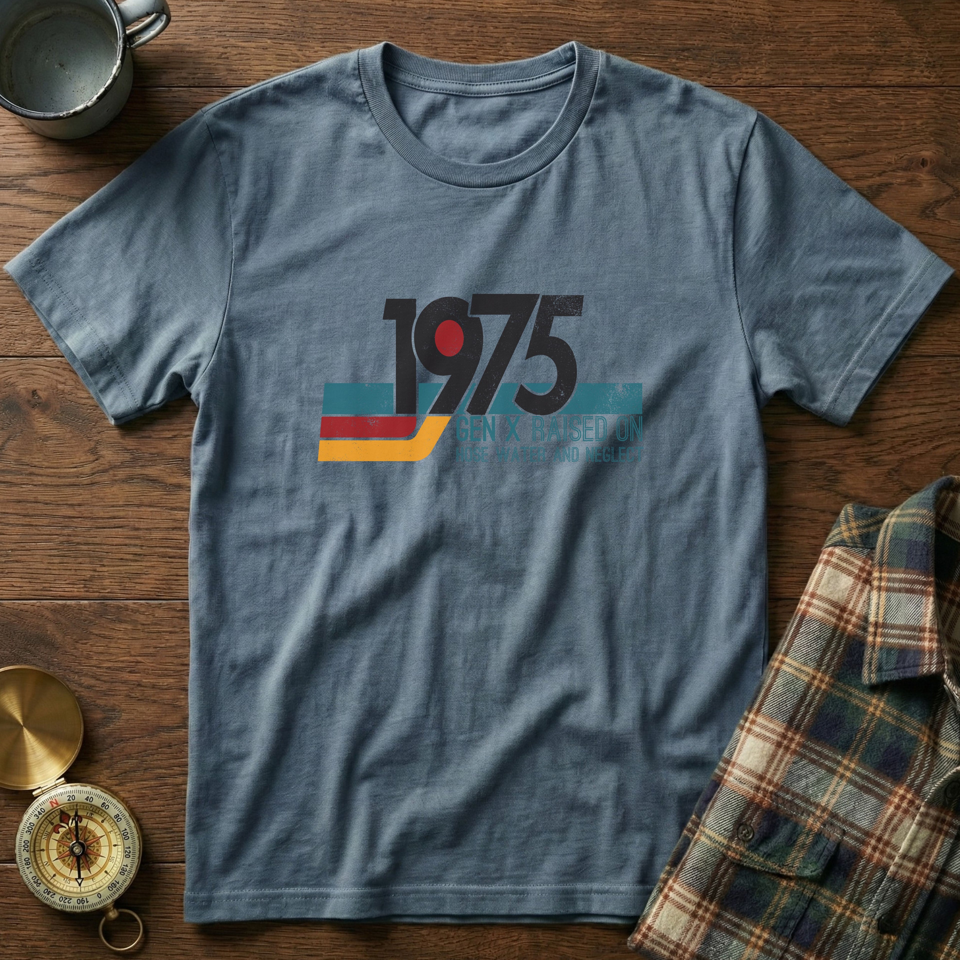 1975 Gen X Raised on Hose Water T-Shirt