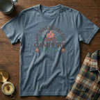 Life Was Meant For Campfire Stories T-Shirt