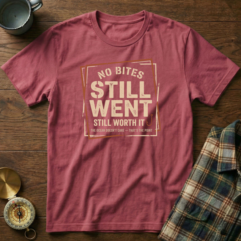 No Bites Still Went Still Worth It T-shirt in Crimson