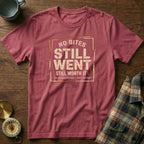 No Bites Still Went Still Worth It T-shirt in Crimson