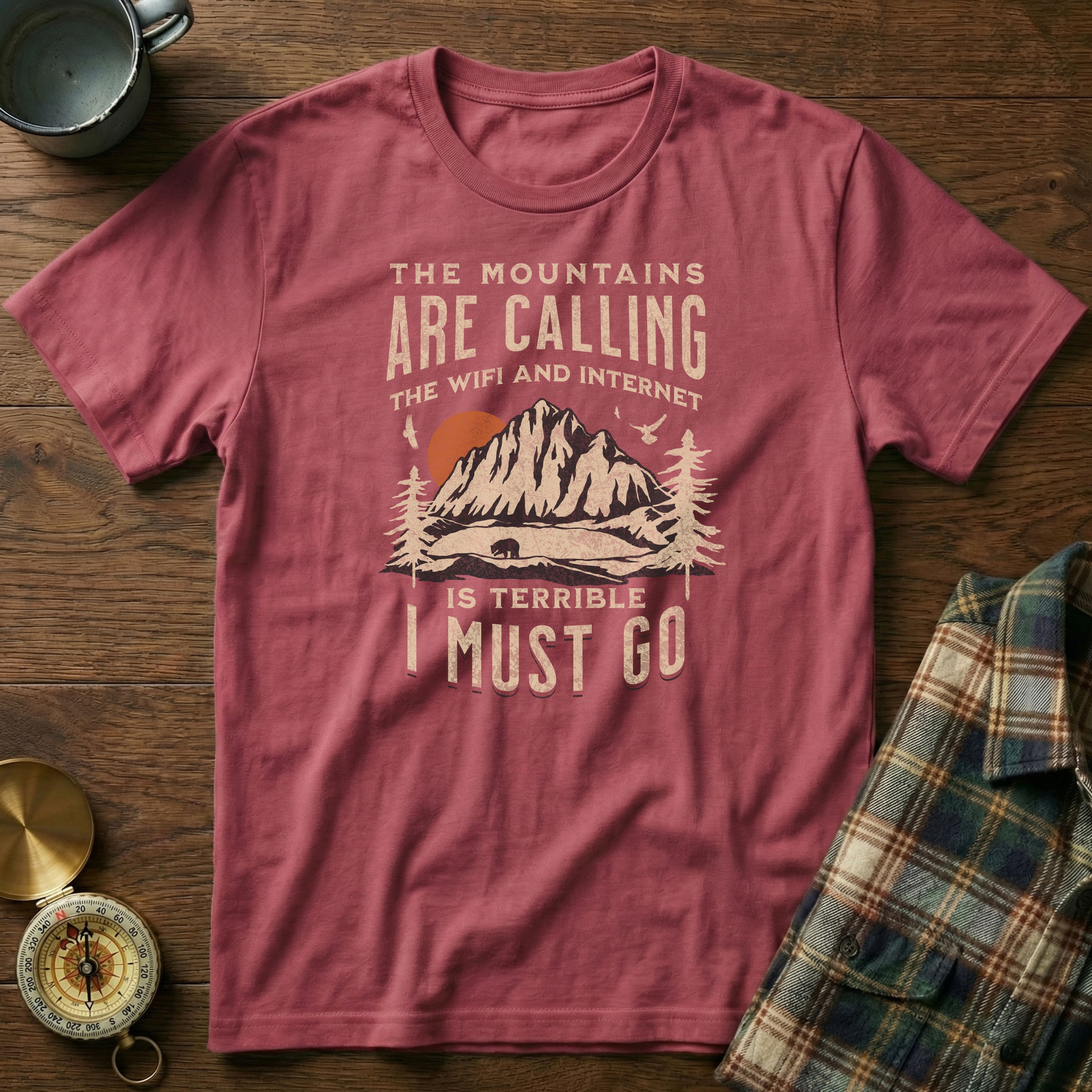 The Mountains Are Calling Wifi And Internet Is Terrible T-shirt in Crimson