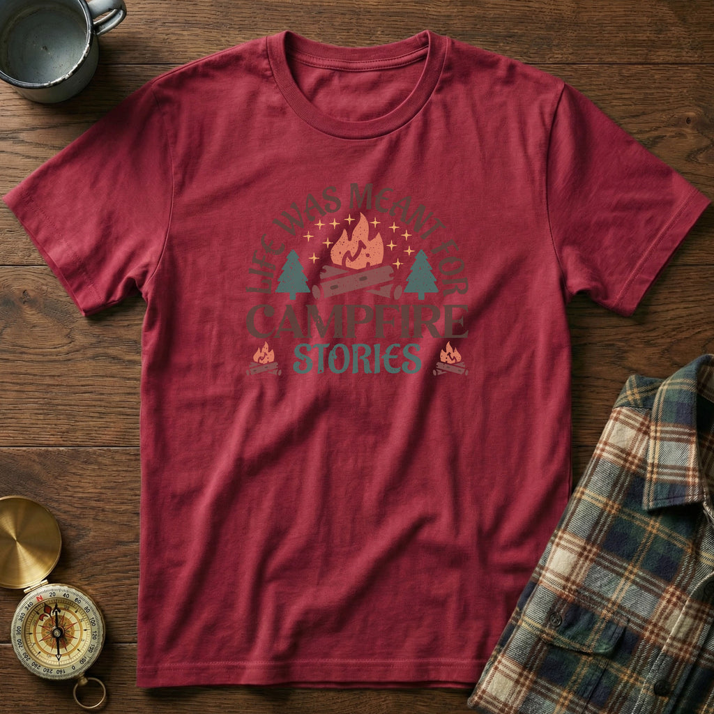 Life Was Meant For Campfire Stories T-Shirt in Crimson