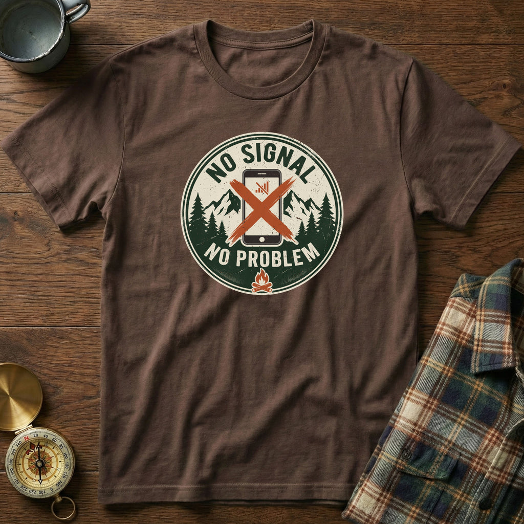 No Signal No Problem T-Shirt