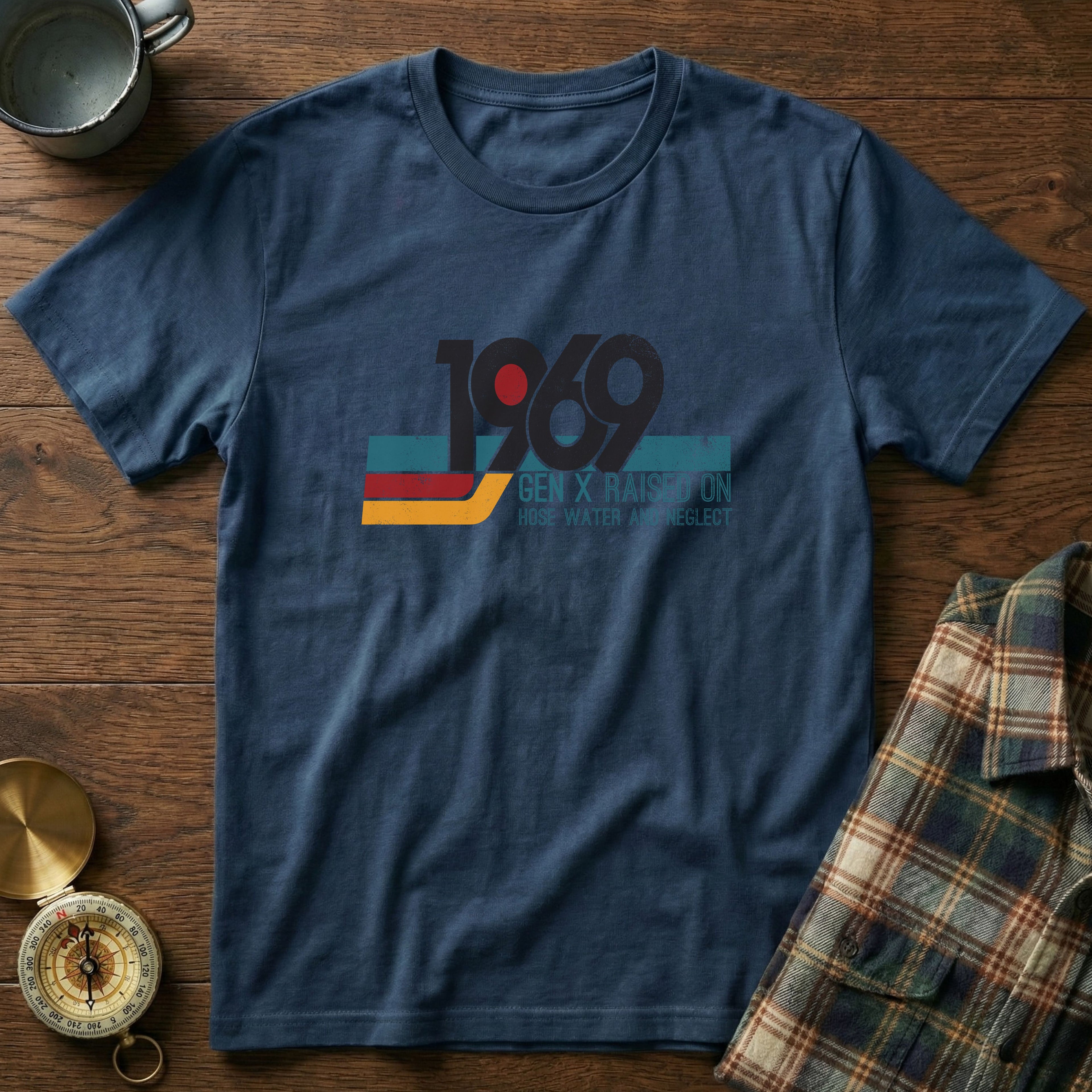 1969 Gen X Raised on Hose Water T-Shirt