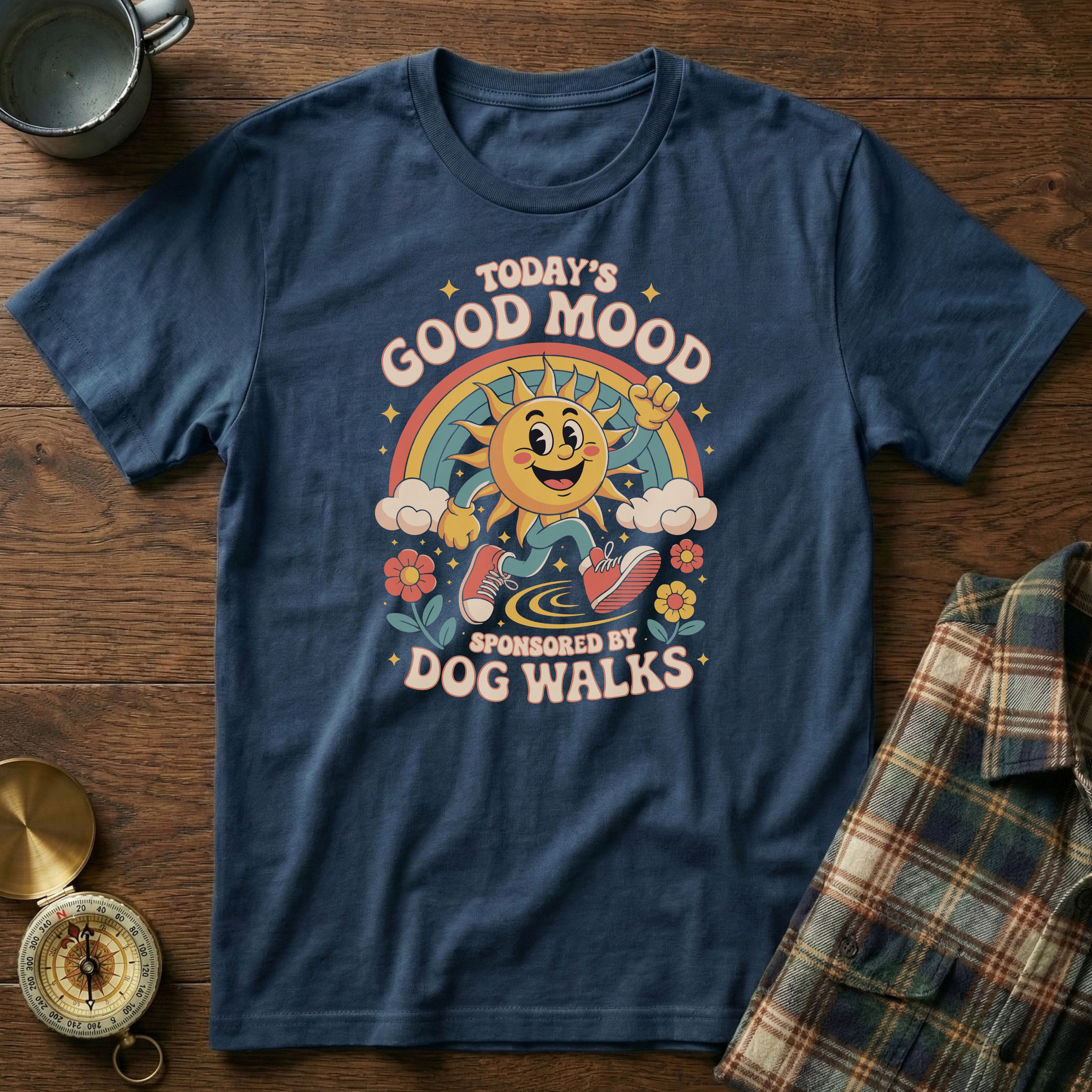 Today's Good Mood Sponsored by Dog Walks T-Shirt
