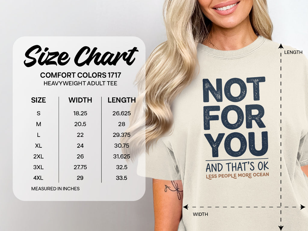 Size chart for Comfort Colors 1717 heavyweight adult tee with 'Not For You' graphic.
