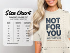 Size chart for Comfort Colors 1717 heavyweight adult tee with 'Not For You' graphic.