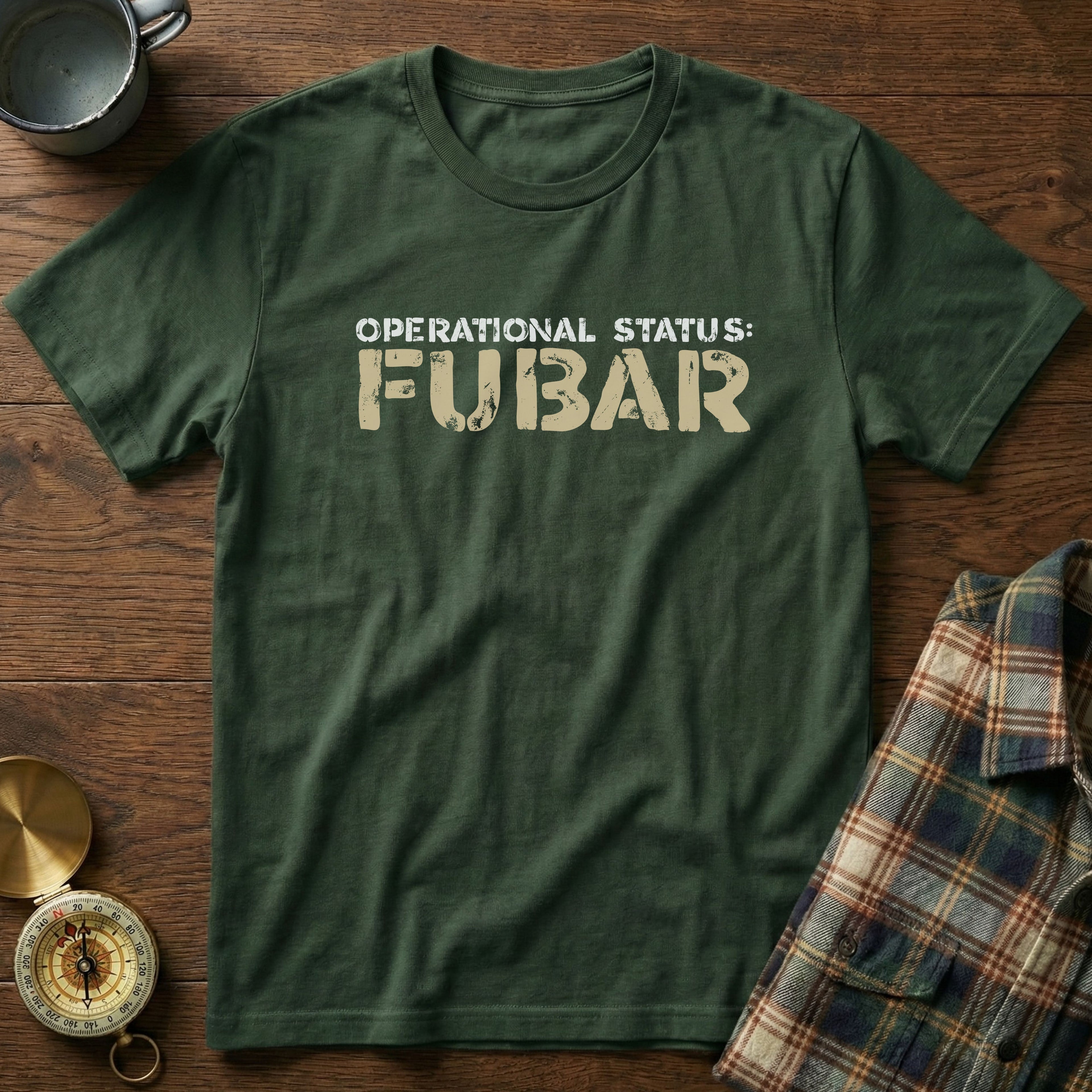 OPERATIONAL STATUS: FUBAR/SNAFU T-Shirt