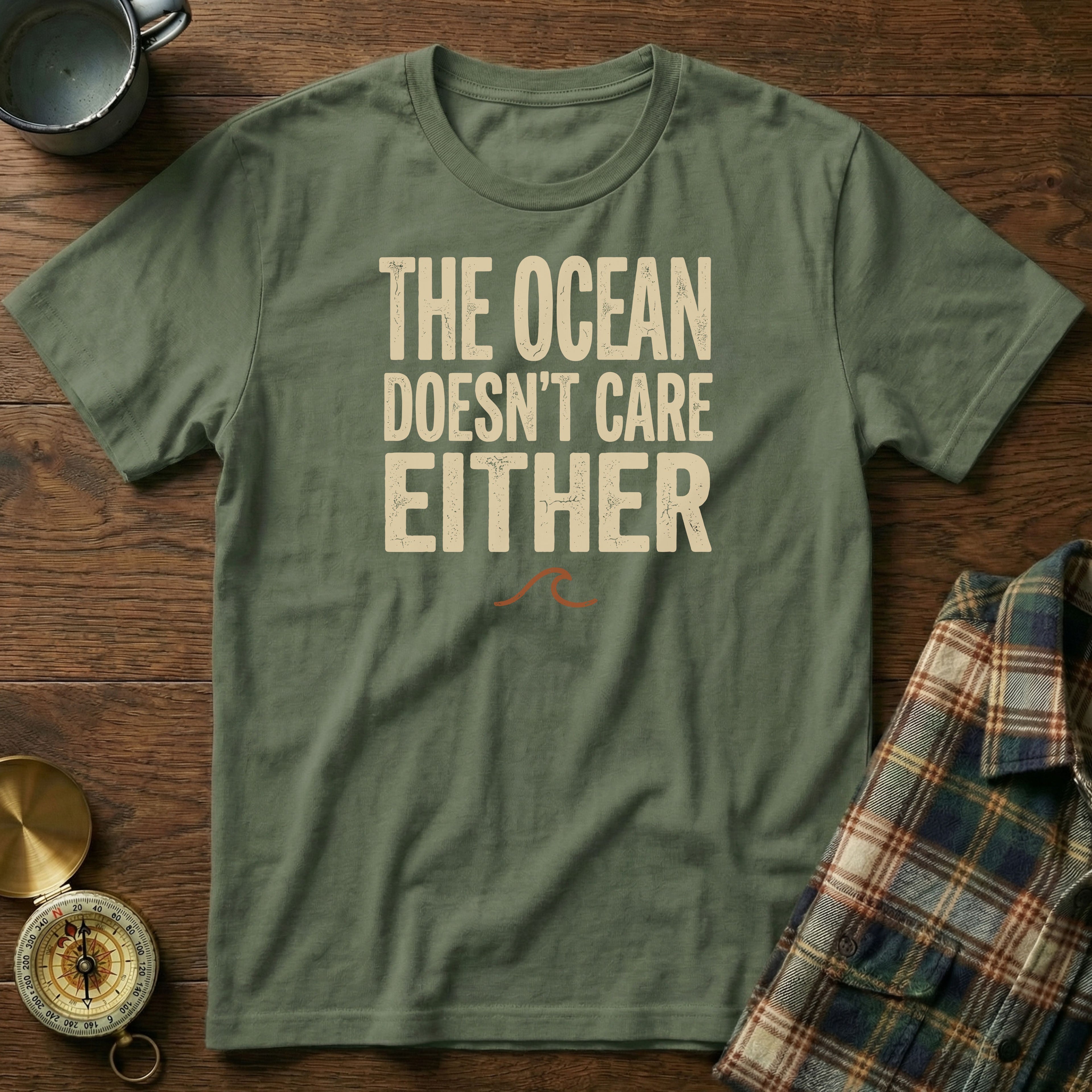 The Ocean Doesn't Care Either T-Shirt