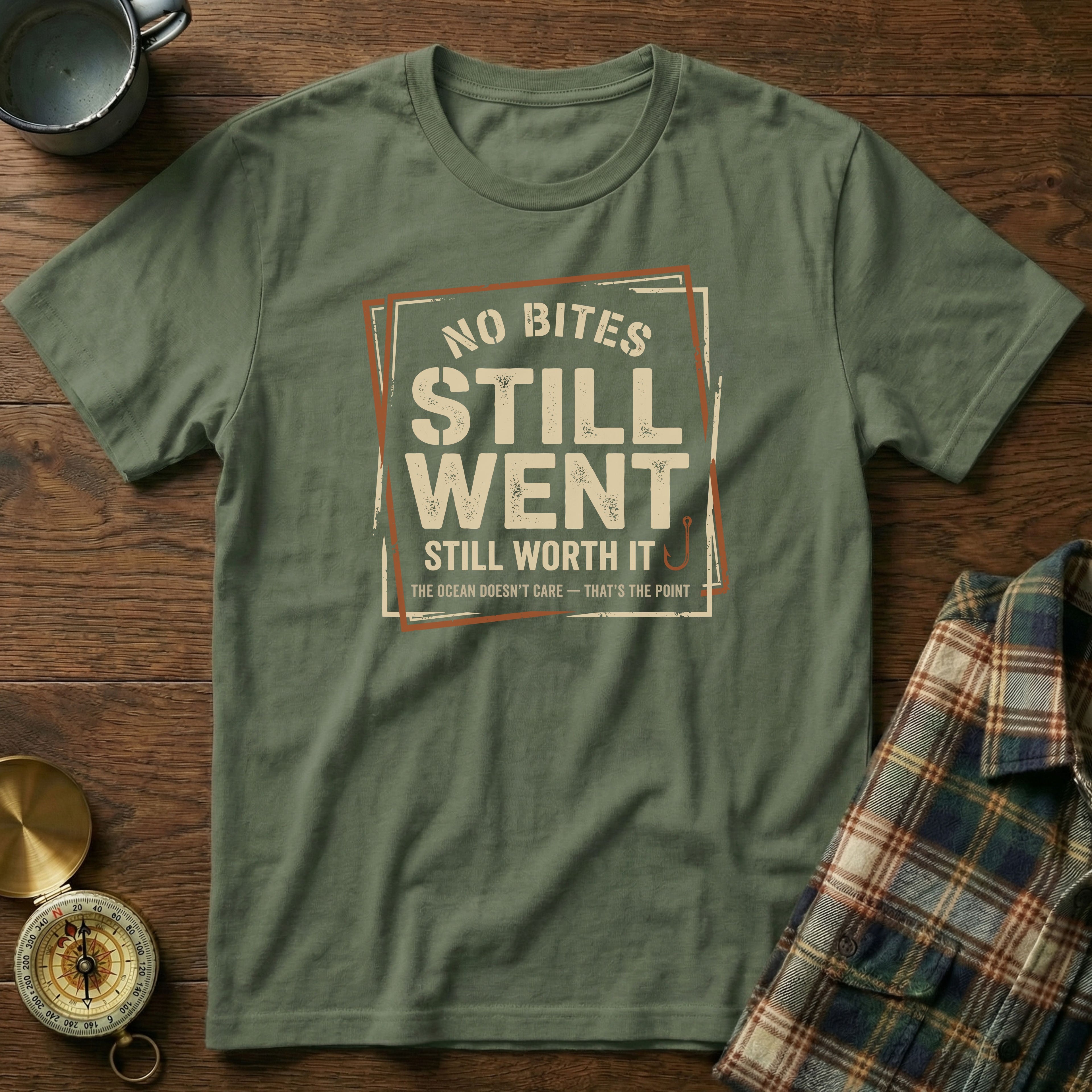 No Bites Still Went Still Worth It T-shirt