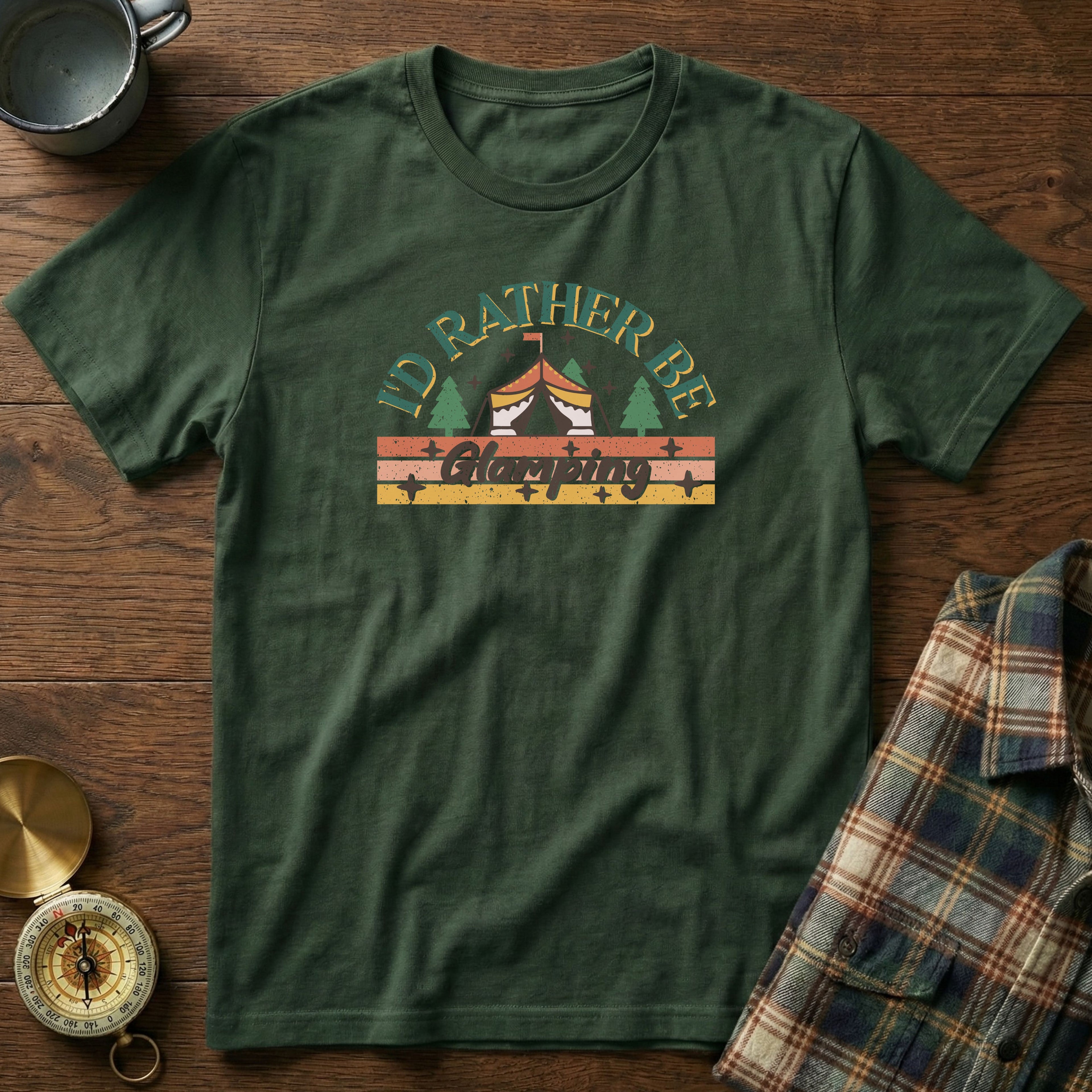 I'd Rather Be Glamping T-Shirt