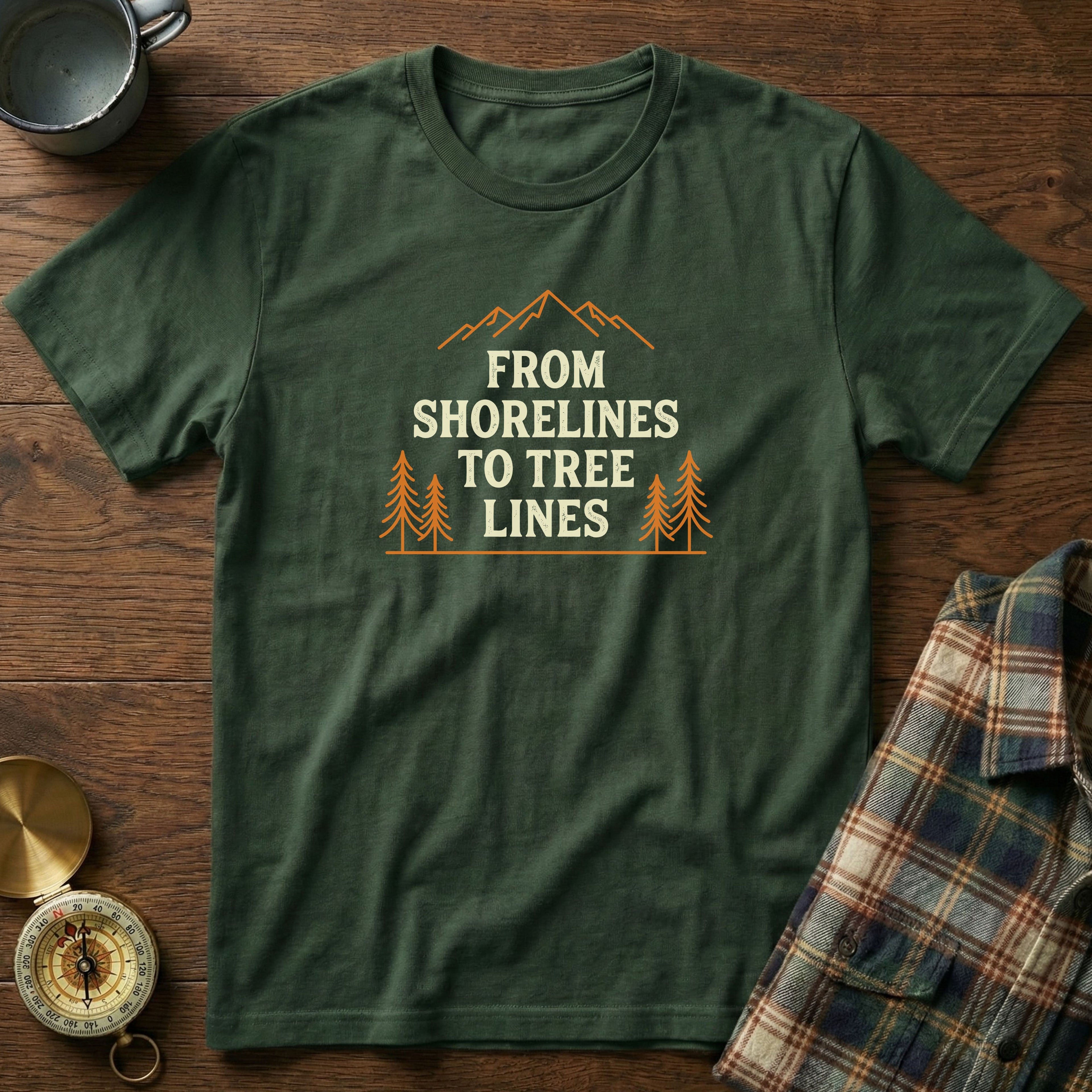 From Shorelines To Tree Lines T-Shirt
