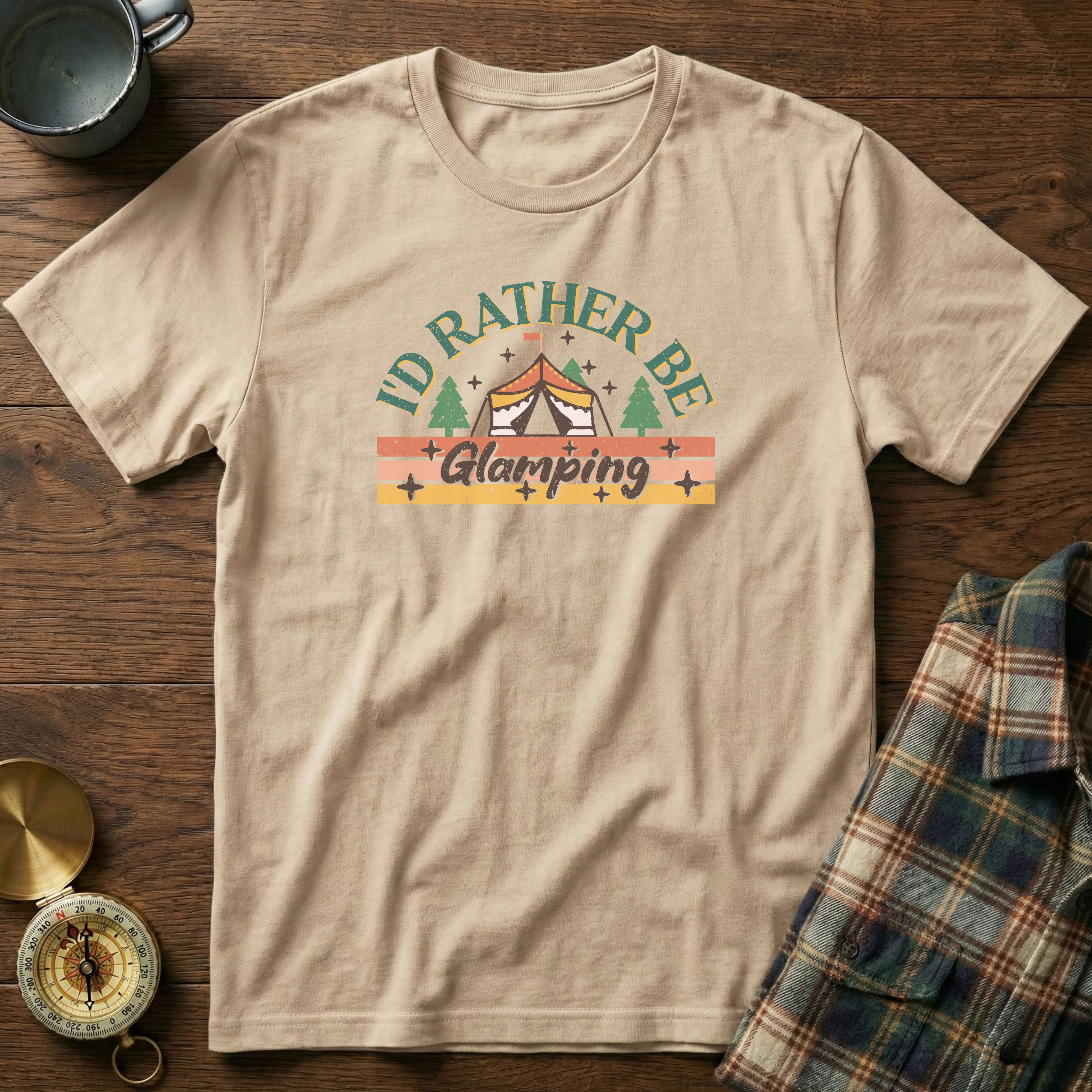 I'd Rather Be Glamping T-Shirt