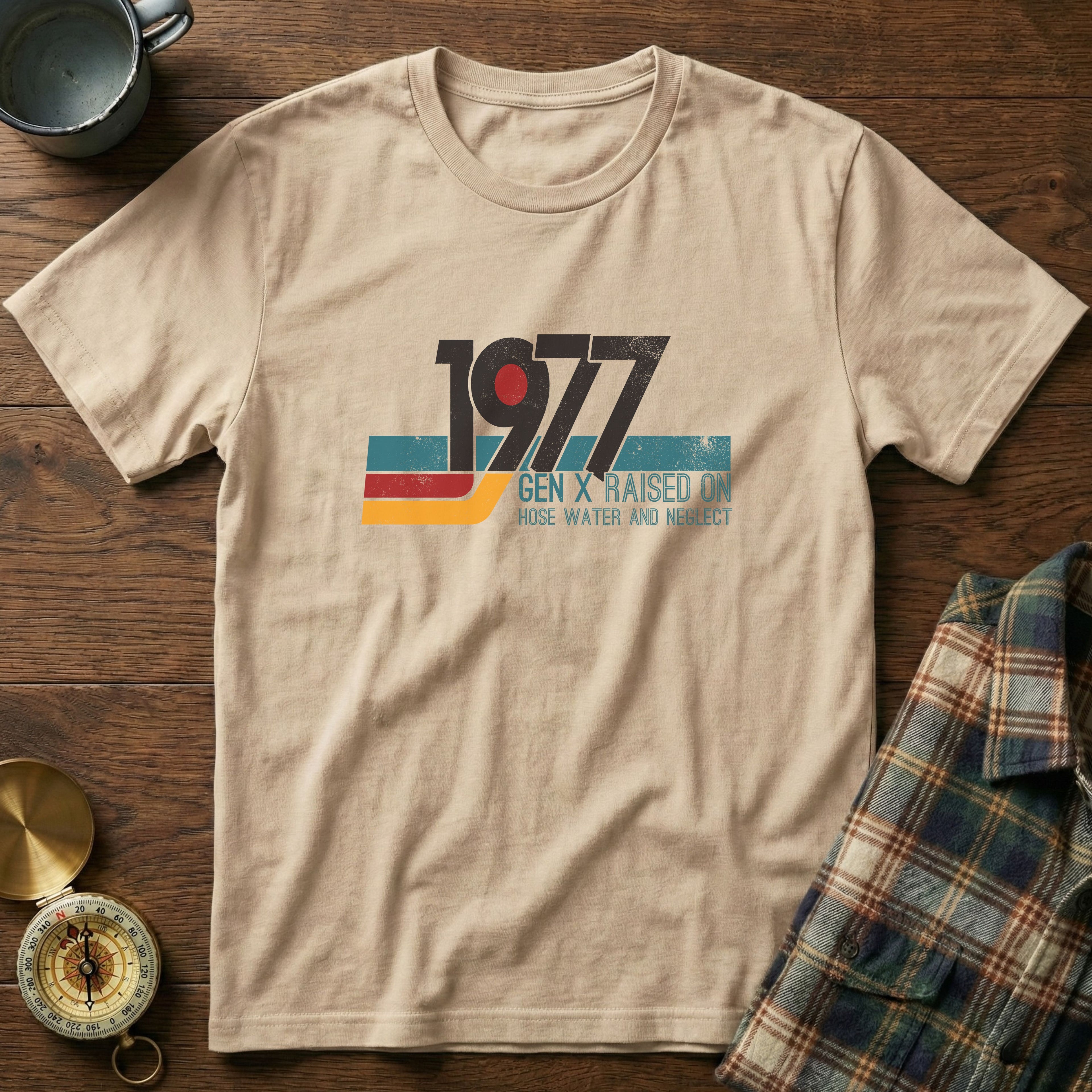 1977 Gen X Raised on Hose Water T-Shirt