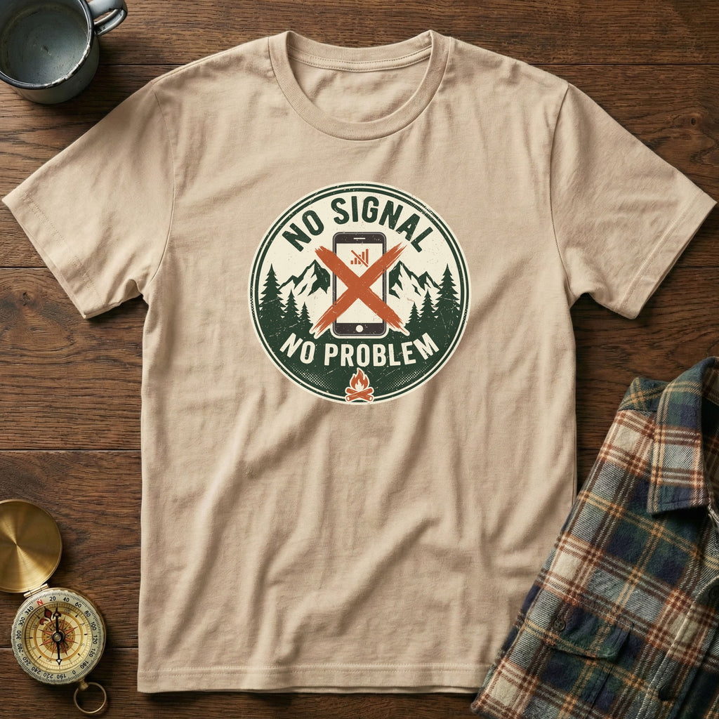 No Signal No Problem T-Shirt