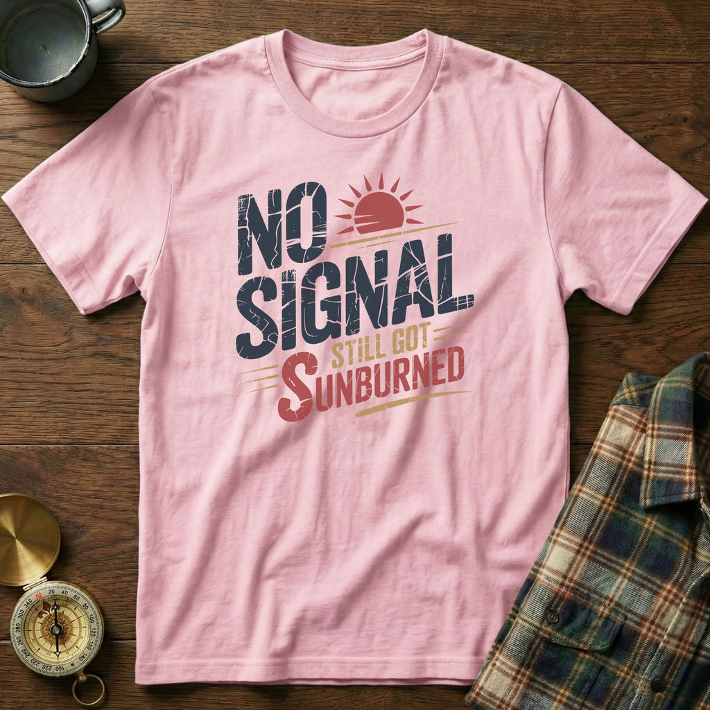 No Signal Still Got Sunburned Coastal Local T-Shirt