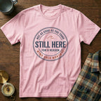 Coastal Local Still Here Wind Cold Worth It T-Shirt