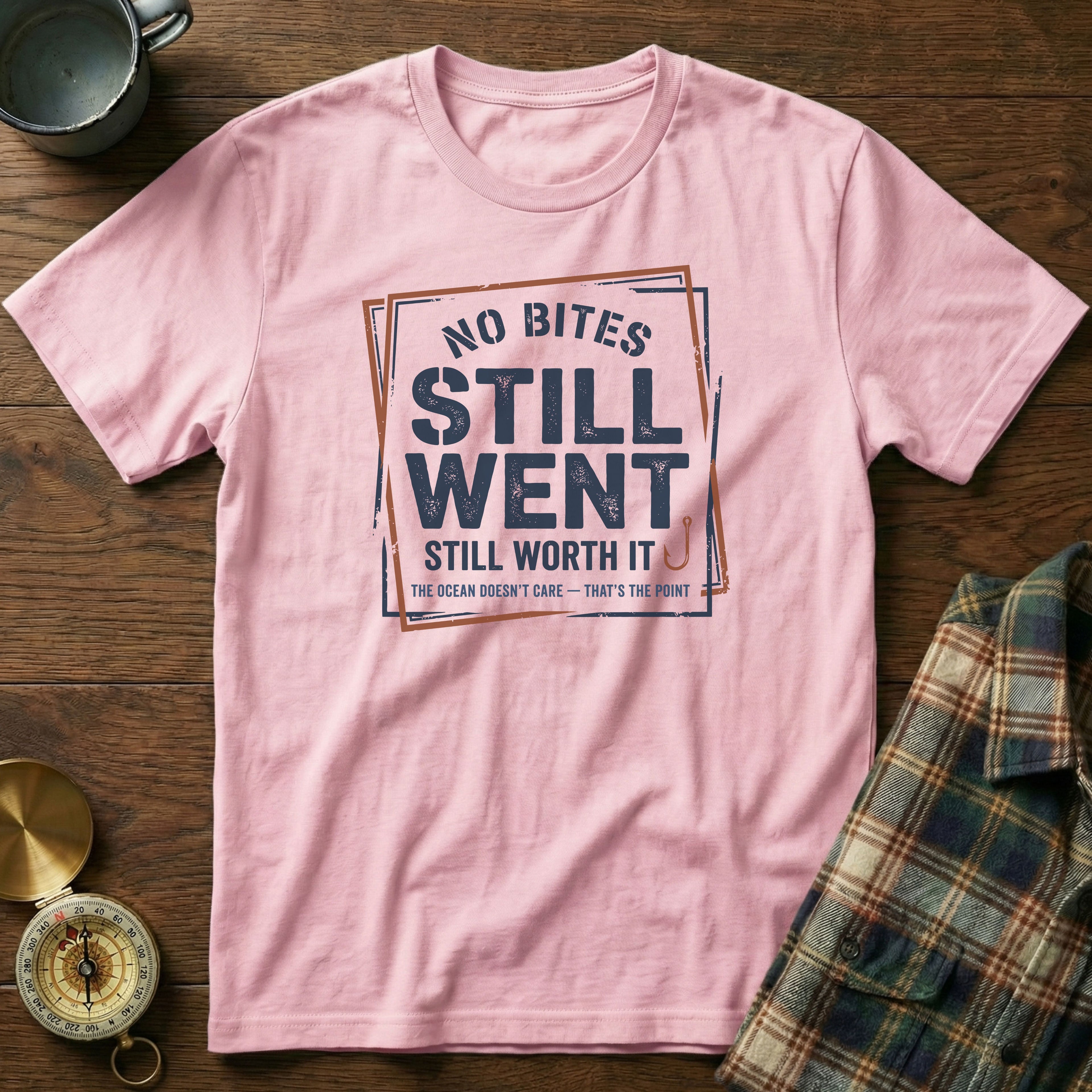 No Bites Still Went Still Worth It T-shirt