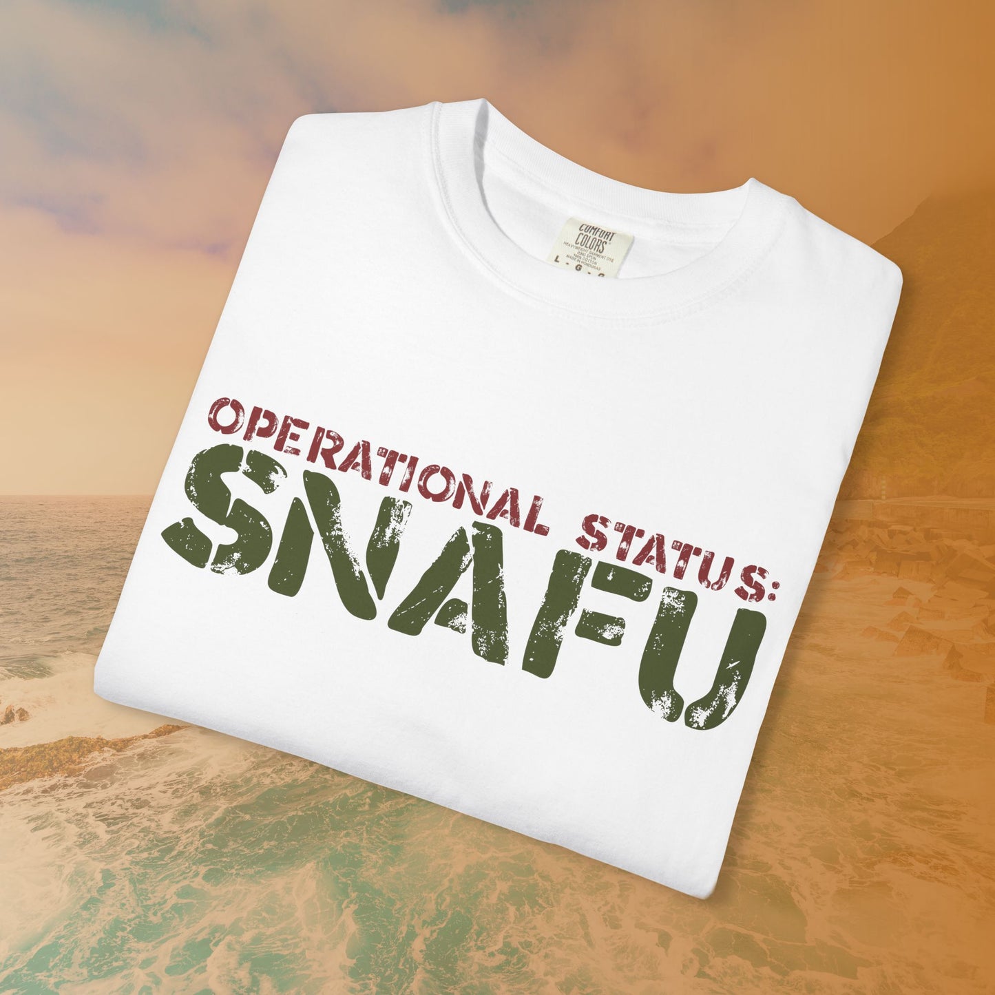 Operational Status: SNAFU T-Shirt | Sarcastic Humor Shirt for Veterans