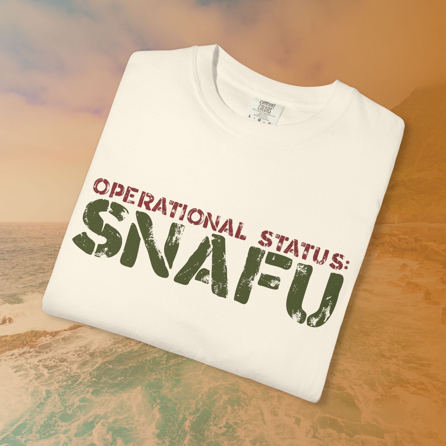 Operational Status: SNAFU T-Shirt | Sarcastic Humor Shirt for Veterans