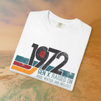 1972 Gen X Raised on Hose Water T-Shirt