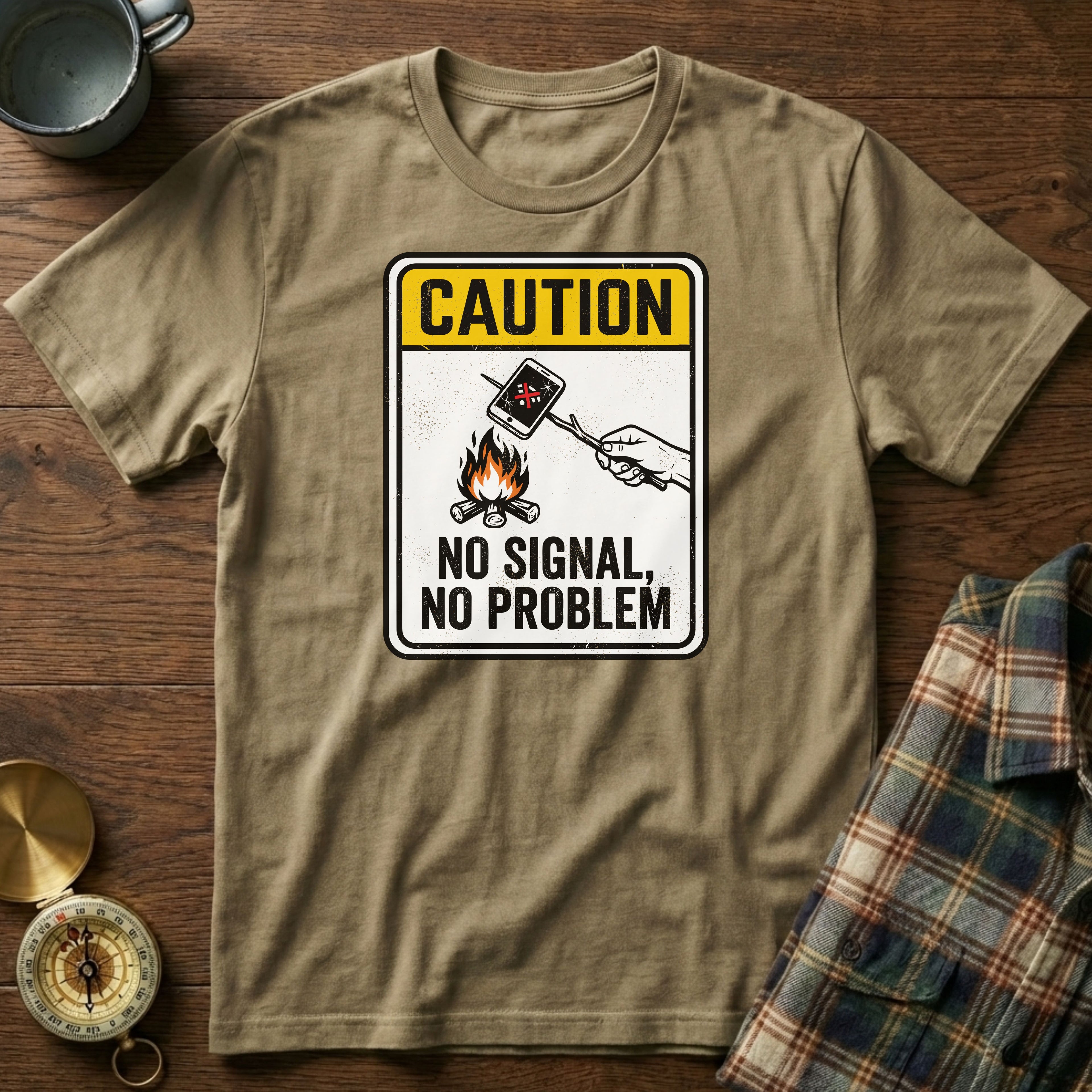 Caution: No Signal No Problem T-Shirt in Khaki