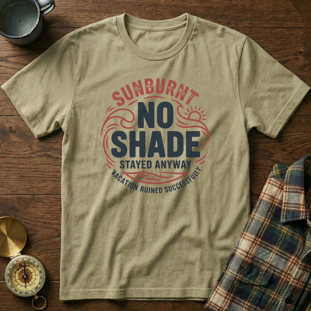 Sun Lover No Shade Stayed Anyway T-shirt in Khaki