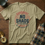 Sun Lover No Shade Stayed Anyway T-shirt in Khaki