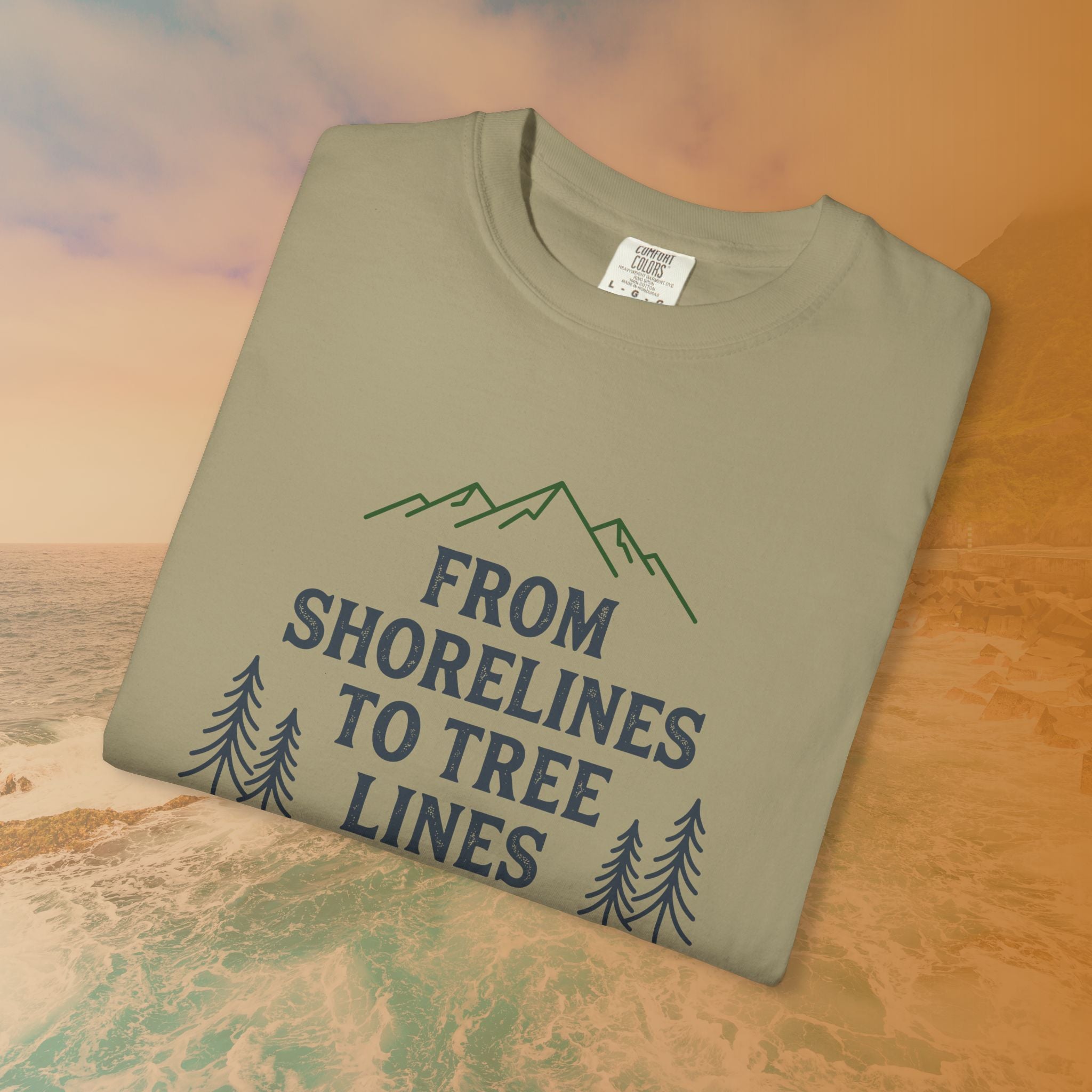 From Shorelines To Tree Lines T-Shirt