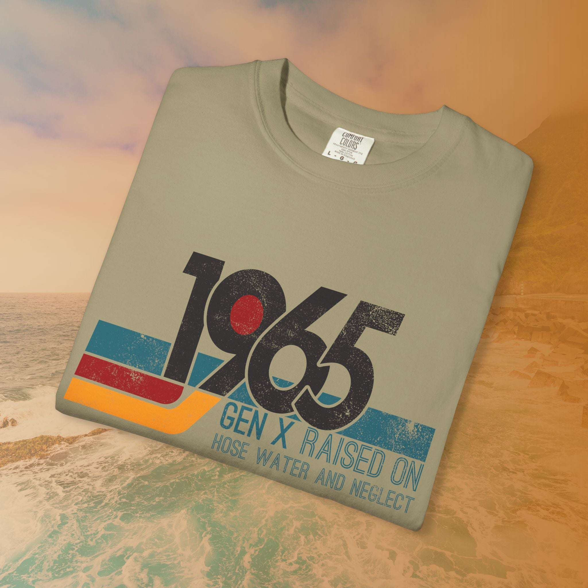 1965 Gen X Raised on Hose Water T-Shirt