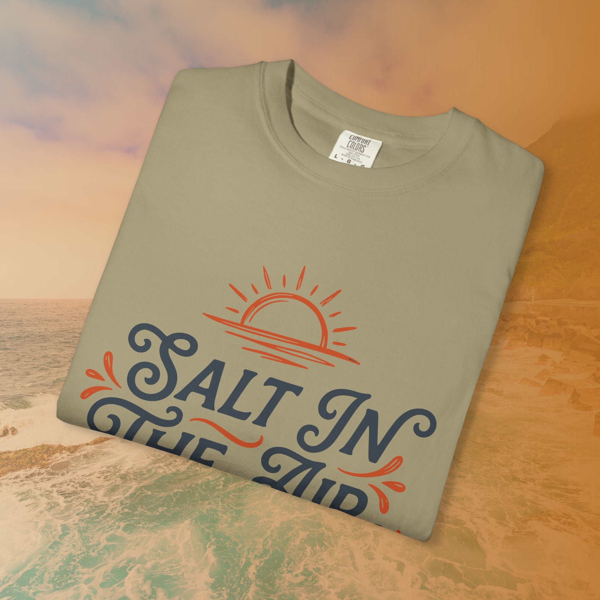 Salt In The Air And In My Attitude T-Shirt