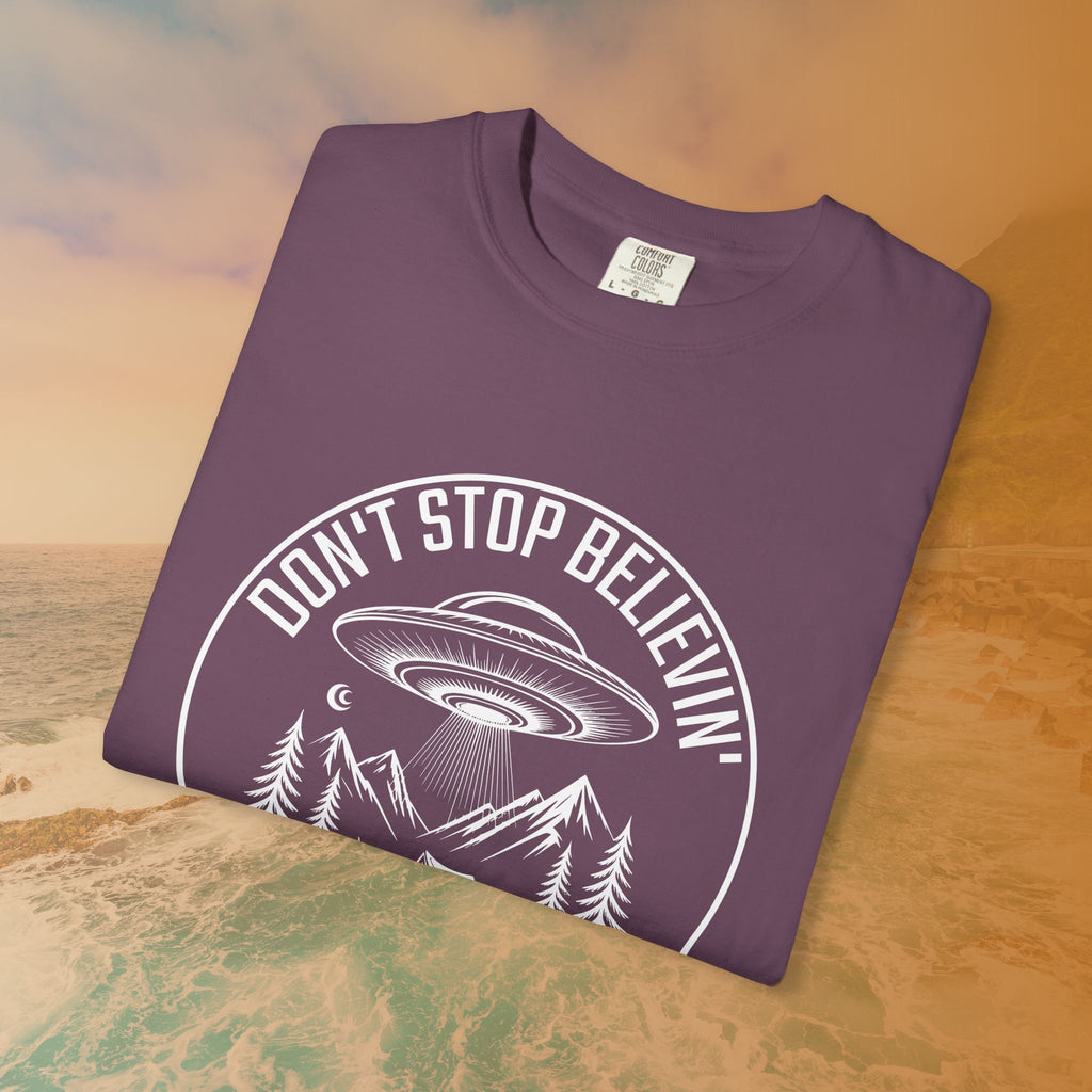 DON'T STOP BELIEVIN' UFO Camping T-Shirt