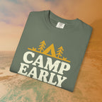 Camp Early Leave Late T-Shirt
