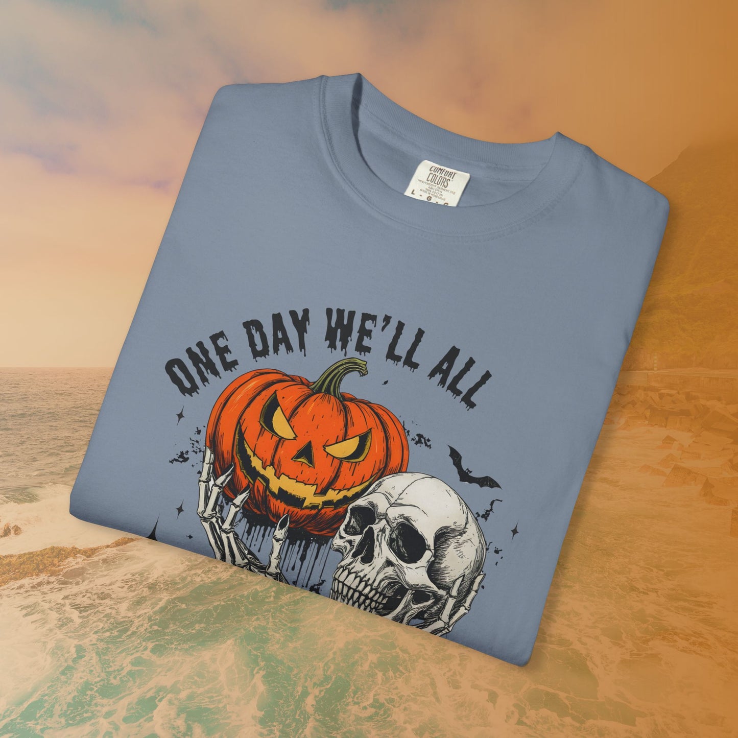 One Day We'll All Be Skeletons T-Shirt | Halloween Skull Pumpkin Graphic Tee | Morbid Humor Goth Gift