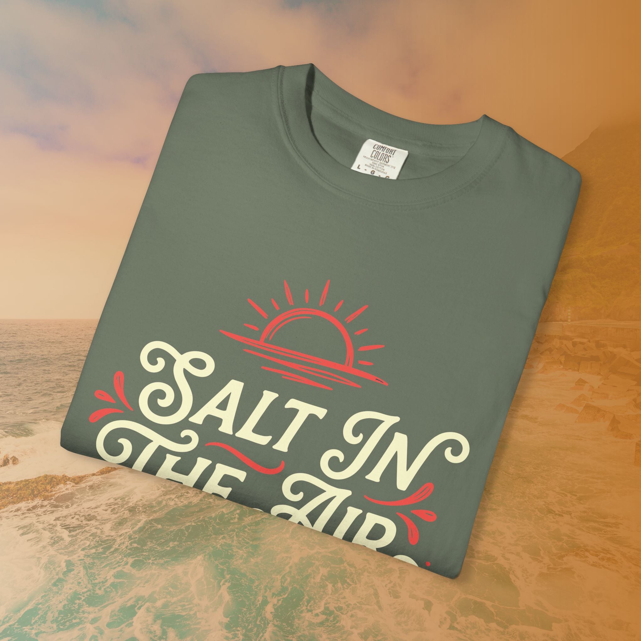 Salt In The Air And In My Attitude T-Shirt