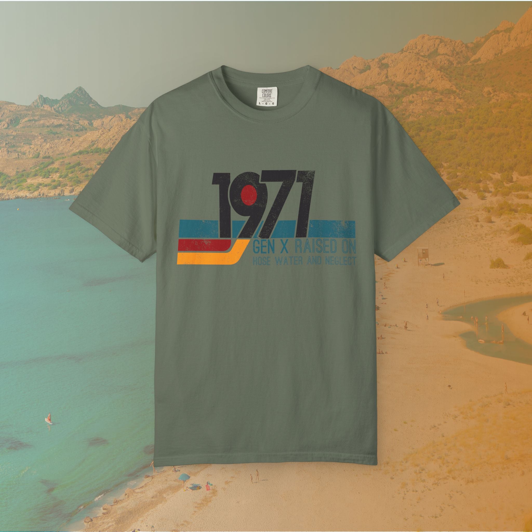 1971 Gen X Shirt | Raised on Hose Water and Neglect | Funny Retro Birth Year Tee