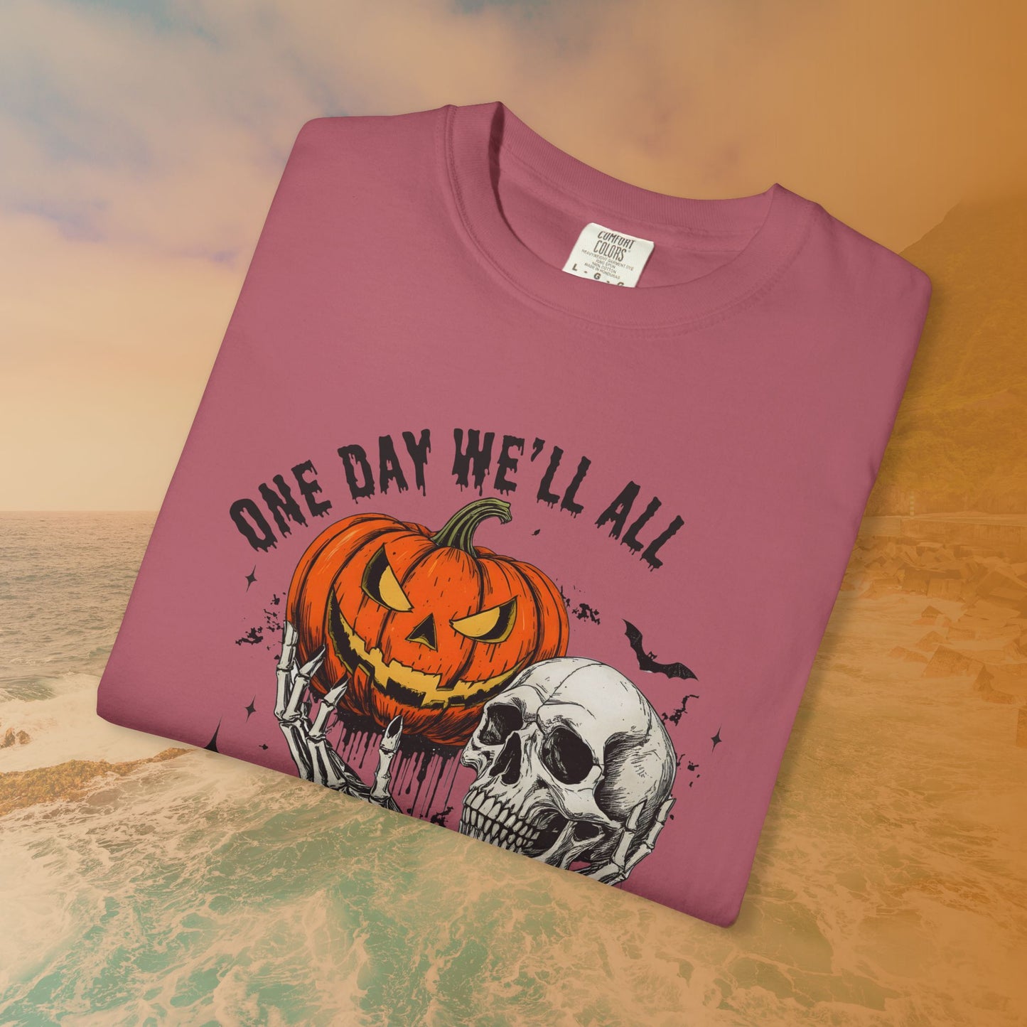 One Day We'll All Be Skeletons T-Shirt | Halloween Skull Pumpkin Graphic Tee | Morbid Humor Goth Gift