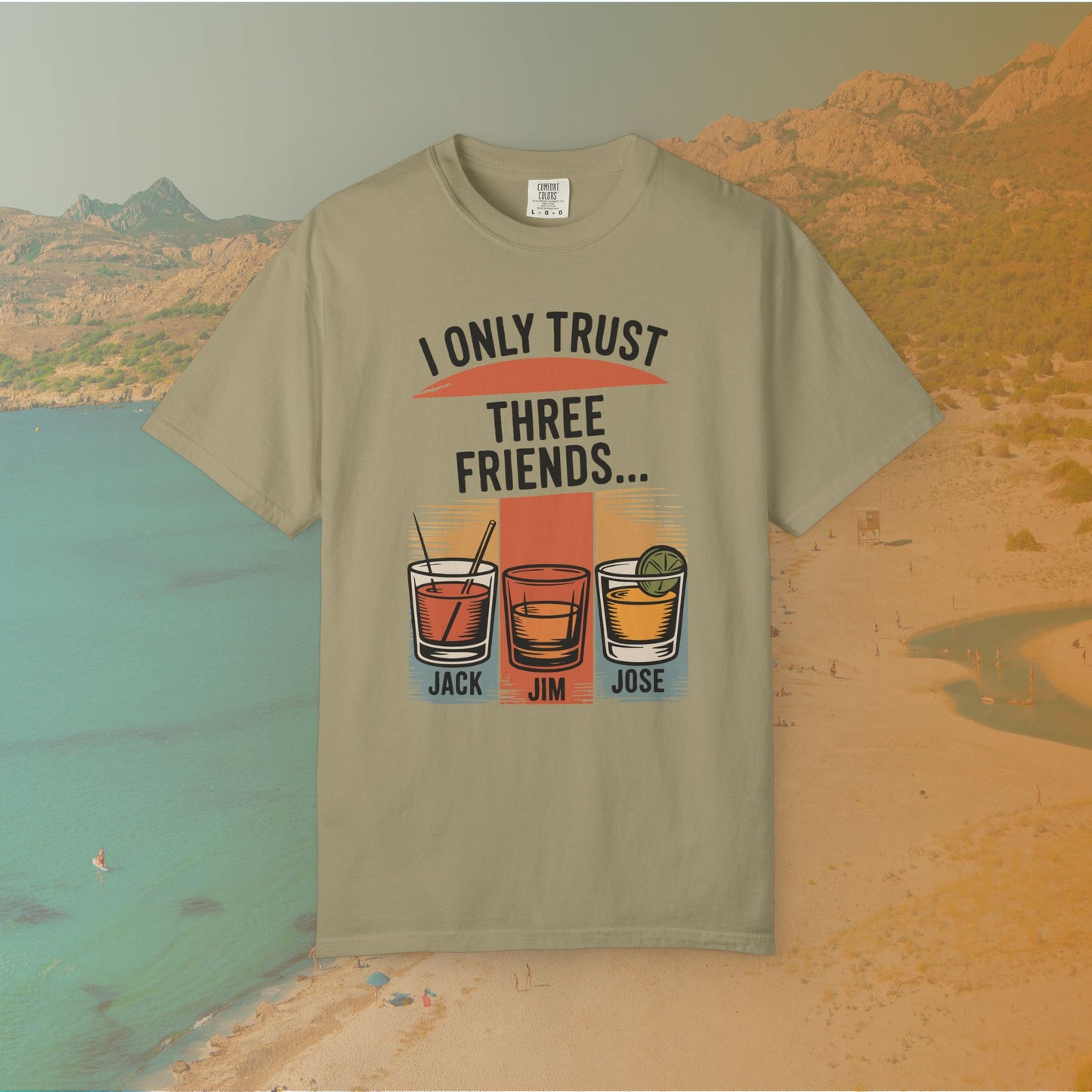 khaki t-shirt Graphic T-shirt featuring three illustrated drinks on retro color panels labeled "JACK," "JIM," and "JOSE." The text above reads: "I ONLY TRUST THREE FRIENDS"