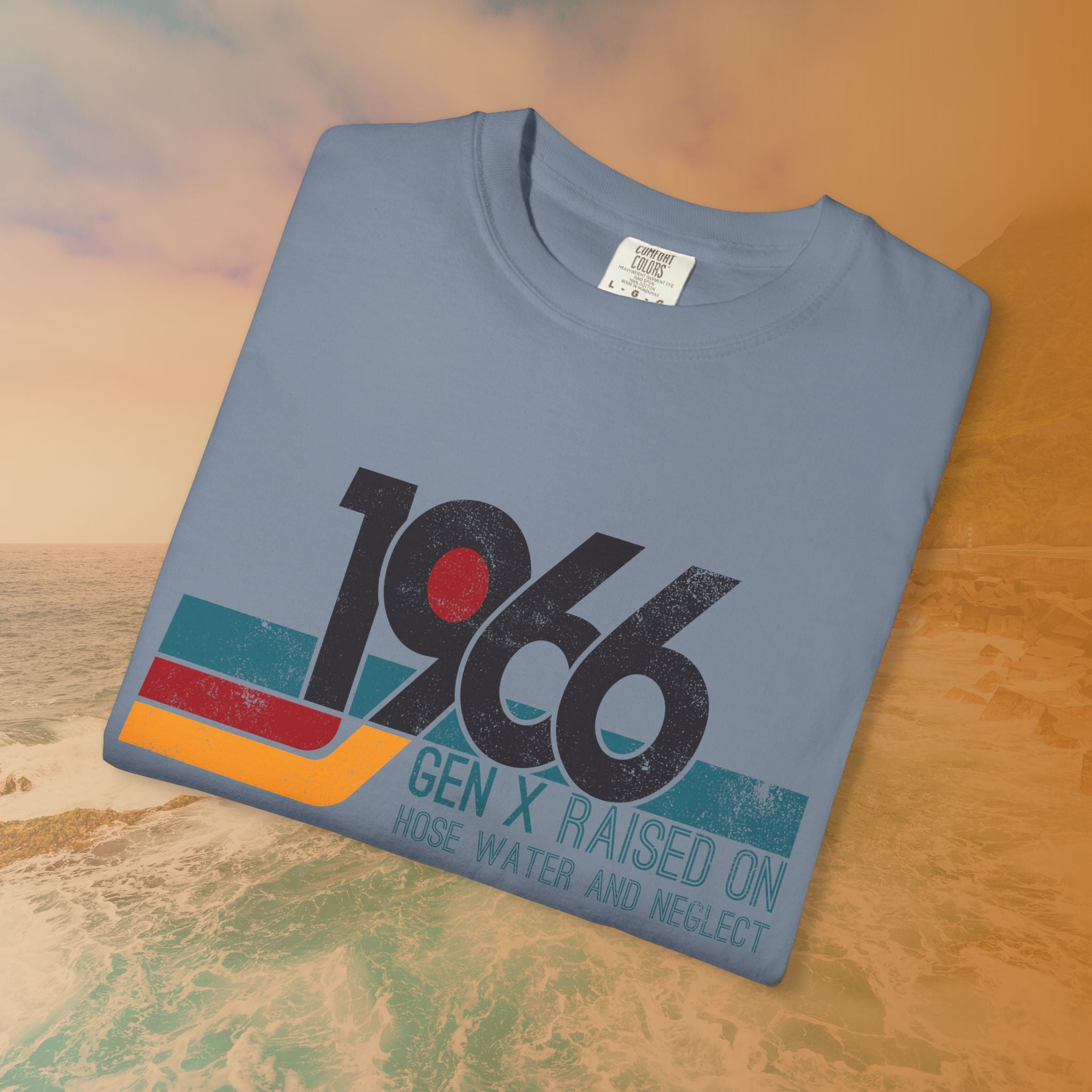 1966 Gen X Raised on Hose Water T-Shirt