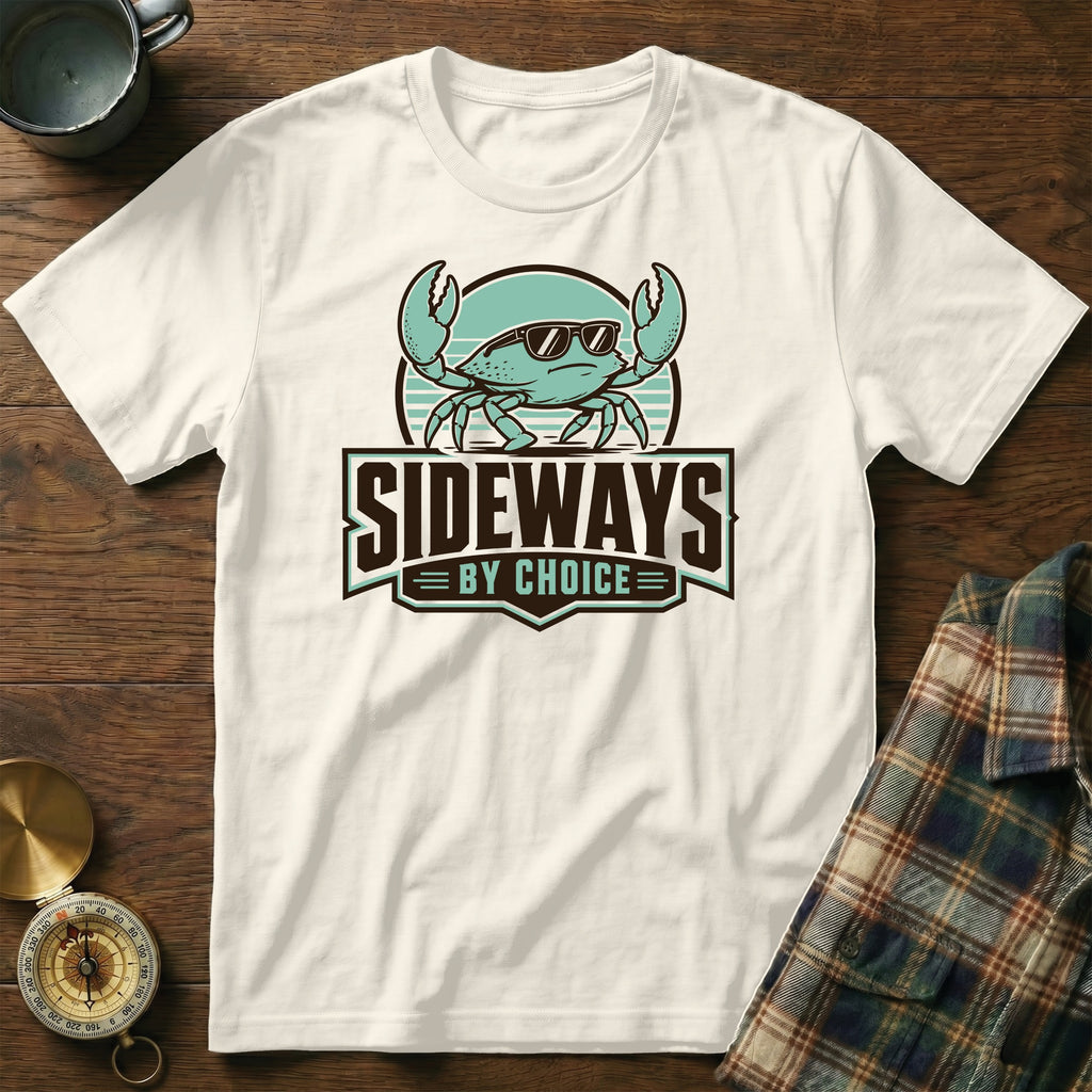 White t-shirt with a graphic of a crab wearing sunglasses and text "SIDEWAYS BY CHOICE".